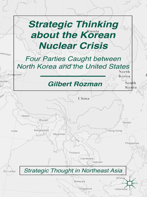 cover image of Strategic Thinking about the Korean Nuclear Crisis